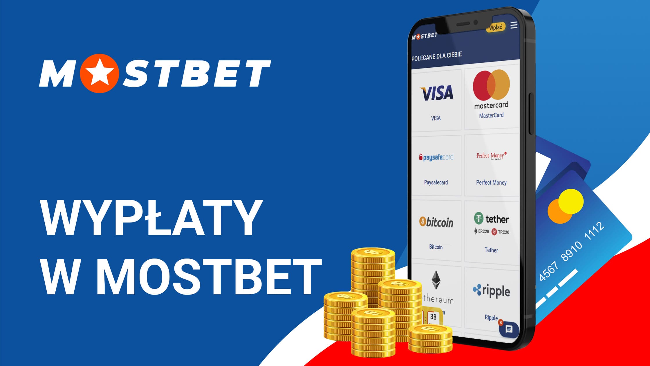 MostBet wypłaty – w jaki sposób wypłacić pieniądze z wygranych?